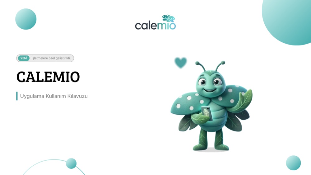 Calemio Uygulama Kılavuzu — 1/4